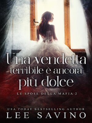 cover image of Una vendetta terribile è ancora più dolce